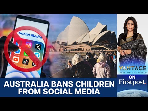 Why Australia is Blocking Children from Social Media? | Vantage with Palki Sharma | N18G
