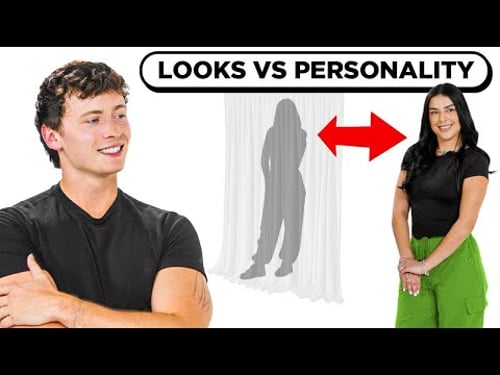 Blind Dating Girls by Looks Then Personality