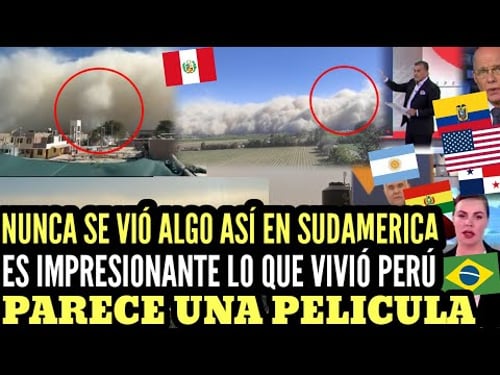 PRENSA MUNDIAL Impresionada de la Gigantesta TORMENTA de ARENA en PERÚ ¡NUNCA VISTO!