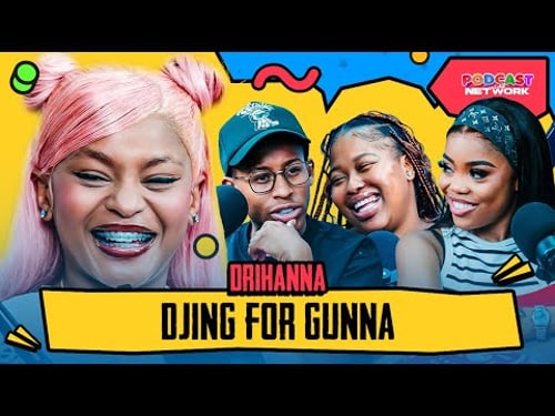 DRIHANNA | Grace Mondlana, Riky Rick & Zanzou Scandal