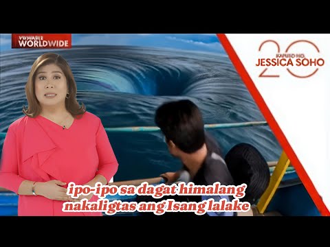 Kapuso Mo Jessica Soho lalaking nilamon ng ipo-ipo himalang nabuhay #kmjs