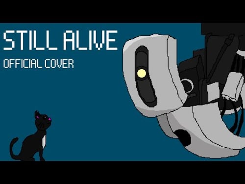 still alive but sung terribly (FULL COVER)