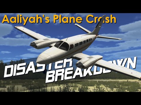 The Loss Of A Beloved Singer (The Aaliyah Plane Crash) - DISASTER BREAKDOWN