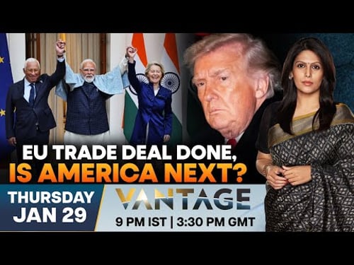 LIVE: After EU Deal, Can India and the US Close a Trade Pact? | Vantage with Palki Sharma | N18G