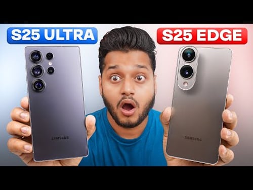 Samsung S25 Edge vs S25 Ultra : Battle of Galaxy Flagships