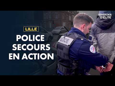 Agressions, alcool : immersion avec la police secours à Lille | Brigades d'élite