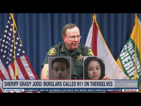 'May be the dumbest guy on Earth' Sheriff Grady Judd: Burglars call 911 for help moving stolen goods