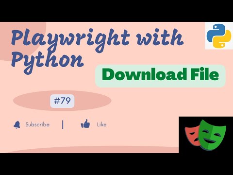#79 Playwright with Python | How to download file using Playwright