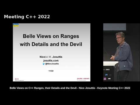 Belle Views on C++ Ranges, their Details and the Devil - Nico Josuttis - Keynote Meeting C++ 2022