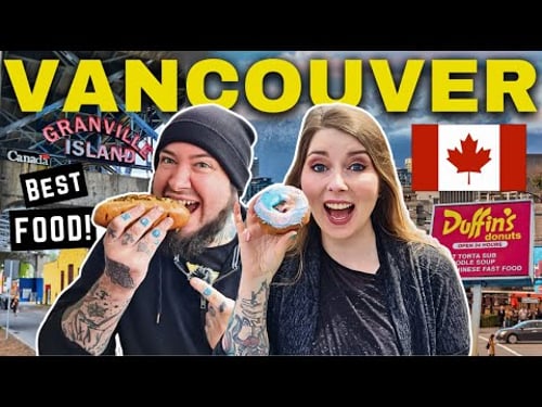 We ATE our way through VANCOUVER in 48 HOURS! π¨π¦ - Granville Island, Duffin's Donuts, Japadog & MORE