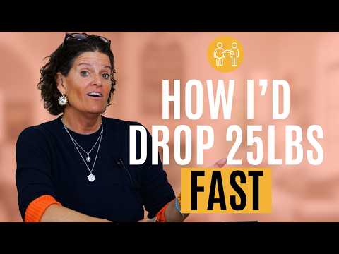 If I Needed To Drop 25 Pounds FAST in 2026: Here's What I Would Do