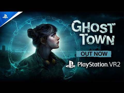 Ghost Town - Launch Trailer | PS VR2 Games
