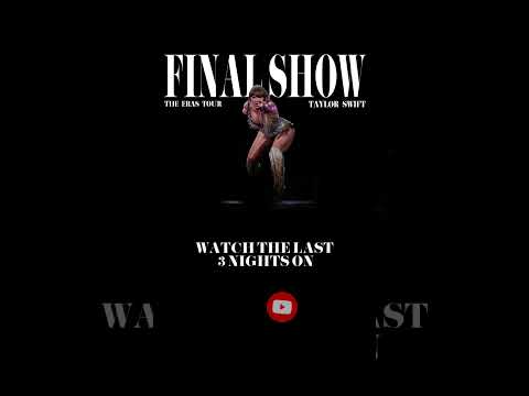 Horarios de la última noche de *The Eras Tour*: ¡We will be remembered! 🥹✨ #taylorswift #theerastour