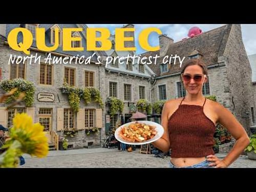 2 Days in Quebec City: North America's Most Charming City!