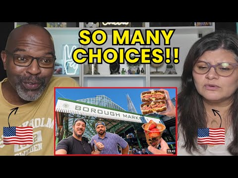 Americans React to the DELICIOUS Food at London's Borough Market