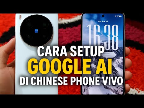 CARA SETUP GOOGLE AI DI CHINESE SET Vivo X300 Pro, Vivo X300, Vivo X200 Ultra, Vivo X200 Pro?