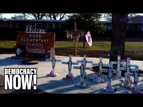 "After Uvalde": Maria Hinojosa on Guns, Grief & Community Outrage 1 Year After Texas School Shooting