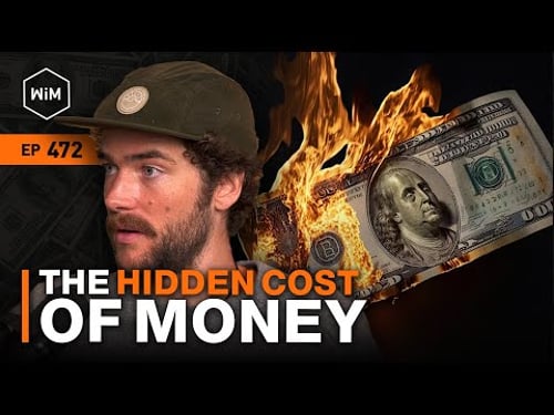 The Hidden Cost of Money with Sebastian Bunney (WiM472)