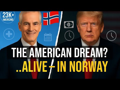 The American Dream is ALIVE... in Norway? Why US Citizens are FLOCKING to the 'Socialist' State