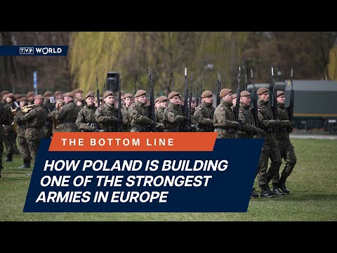 How Poland is building one of the strongest armies in Europe | The Bottom Line