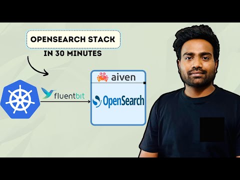 OpenSearch Stack in 30 minutes | Aiven for OpenSearch | Complete Guide with Demo