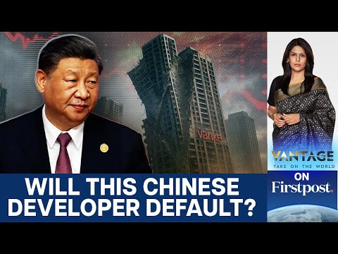 China’s Property Crisis Deepens as Vanke Risks Default | Vantage with Palki Sharma