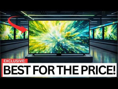 Top 7 TVs That Are INSANELY Good for the Price in 2026