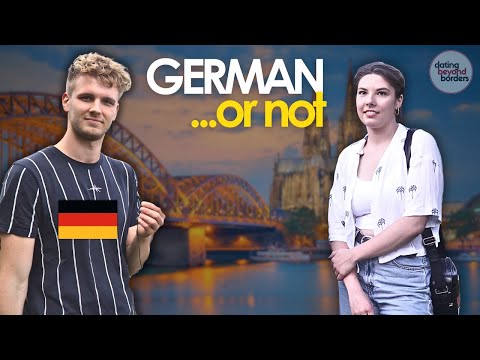 Do the GERMANS Prefer Dating Foreigners?