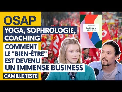 YOGA, SOPHROLOGIE, COACHING : COMMENT LE "BIEN-ÊTRE" EST DEVENU UN IMMENSE BUSINESS
