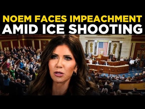 Kristi Noem Impeachment LIVE: House Set to Vote on Removing DHS Secretary After ICE Shooting | Trump
