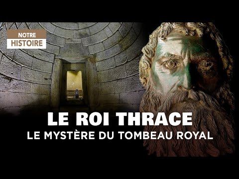 Vallée des Rois Thraces : La Tombe Spectaculaire de Seuthès III – Documentaire - AT