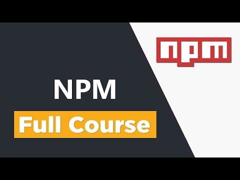 NPM Tutorial for Beginners | Full Course