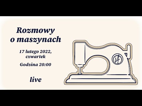 Jaką maszynę do szycia wybrać?