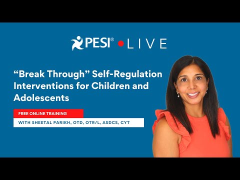 Break Through Self-Regulation Interventions for Children and Adolescents