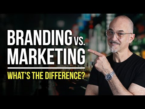 Branding vs. Marketing: What's the Difference?