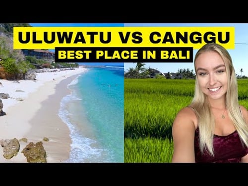 Uluwatu vs Canggu 2025 - The Best Place in Bali?