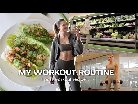 My Workout Routine + What I Eat | Healthy & Easy Post-Workout Recipe