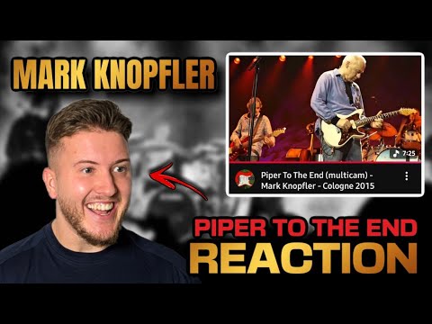 Reacting To 'Piper To The End' By Mark Knopfler!