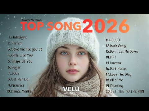 Top Songs Cover HotHit Music Pop Playlist Best Song 🎙✨ 2026 | Velu Music Vol.4