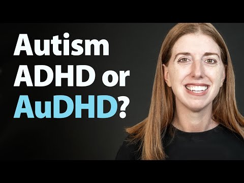 ADHD vs Autism vs AuDHD (how to tell the difference)