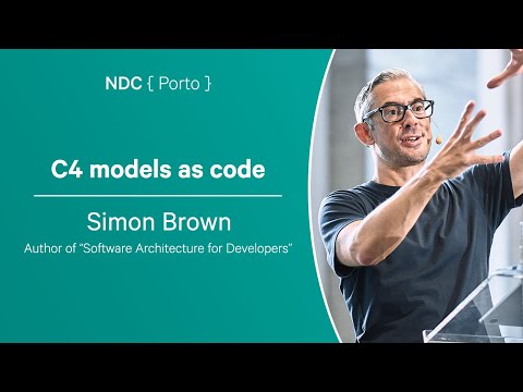 C4 models as code - Simon Brown - NDC Porto 2023