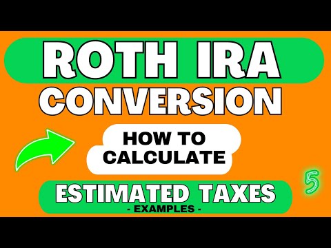 Roth IRA Conversion (Part 5) | Calculate Estimated Taxes | Avoid Underpayment Penalties