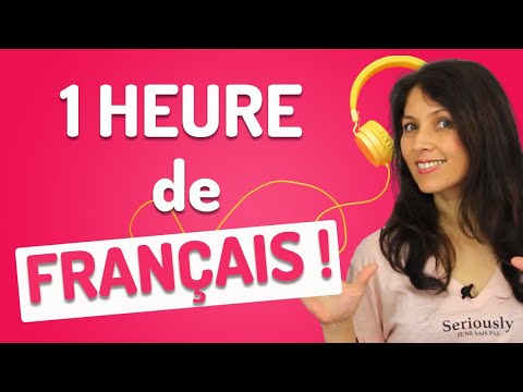 Apprendre le Français pendant 1 Heure avec 100 Expressions Françaises