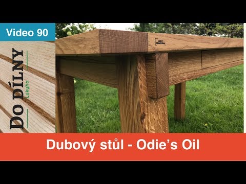 Dubový stůl - Odie’s Oil