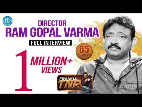 Director Ram Gopal Varma Full Interview || Frankly With TNR #65 || Talking Movies With iDream 405
