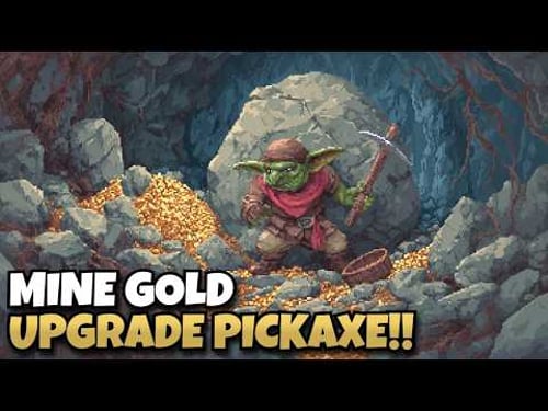 Upgrading my Goblin to Mine MILLIONS of Gold!