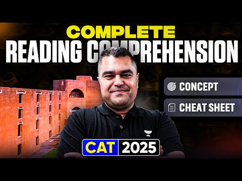 Reading Comprehension for CAT 2025 π₯ | Concepts + Cheat Sheets + CAT-Level Questions
