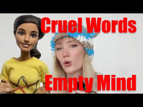 Cruel Words Empty Mind