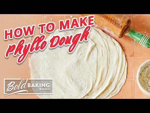How to Make Phyllo Dough (Filo Pastry) | Bold Baking Basics