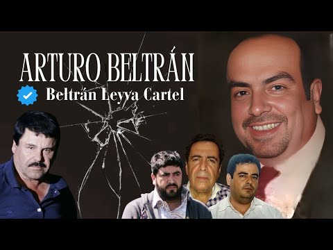 Arturo Beltrán Leyva: Inside a Family Alliance With El Chapo